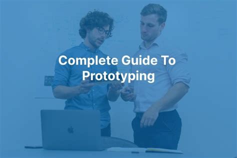 A complete guide to prototyping .